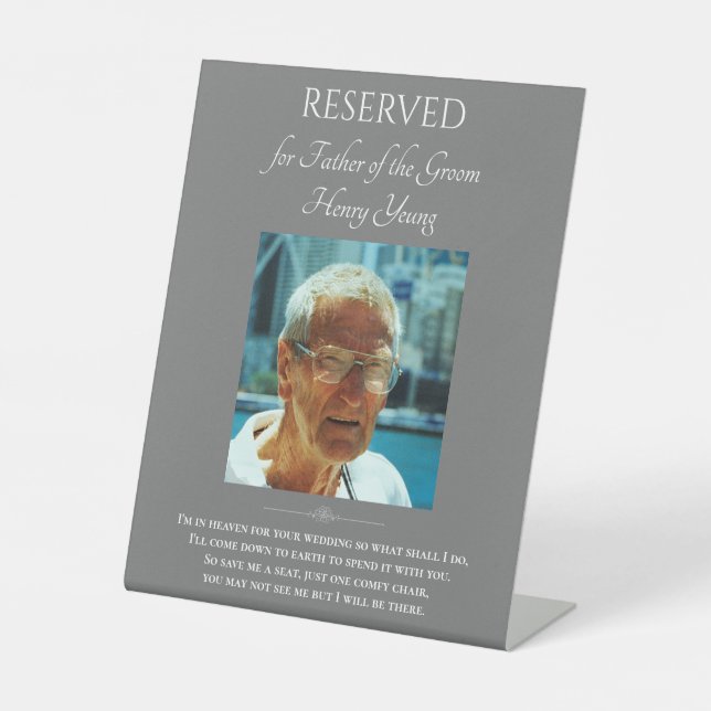 Gray Father of Groom Photo Wedding Memorial Chair Pedestal Sign (Front)