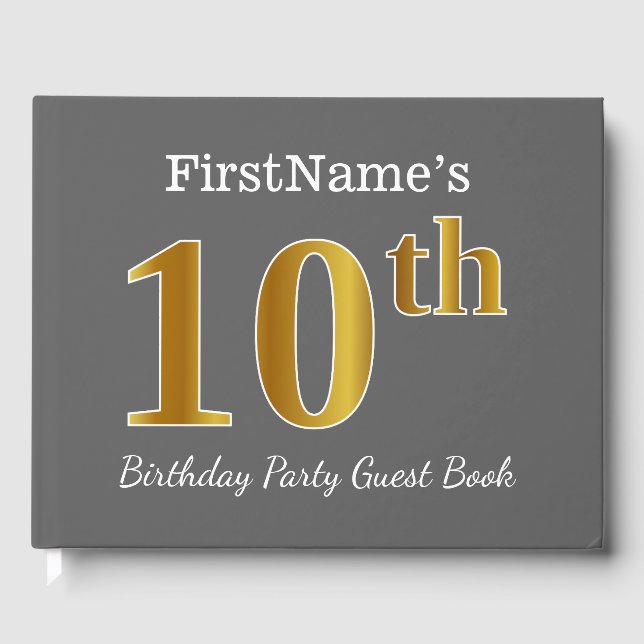 Gray, Faux Gold 10th Birthday Party + Custom Name Guest Book (Front)