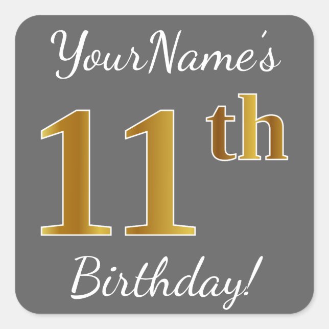Gray, Faux Gold 11th Birthday + Custom Name Square Sticker (Front)