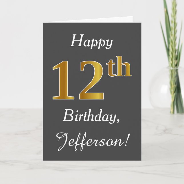 Gray, Faux Gold 12th Birthday + Custom Name Card (Front)