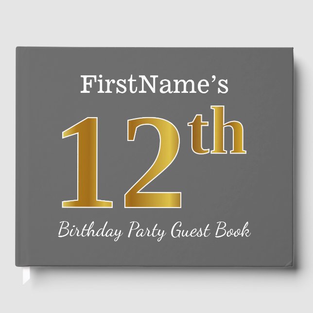 Gray, Faux Gold 12th Birthday Party + Custom Name Guest Book (Front)