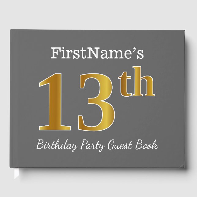 Gray, Faux Gold 13th Birthday Party + Custom Name Guest Book (Front)