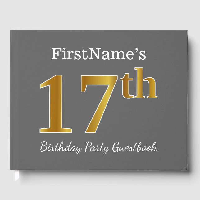 Gray, Faux Gold 17th Birthday Party + Custom Name Guest Book (Front)