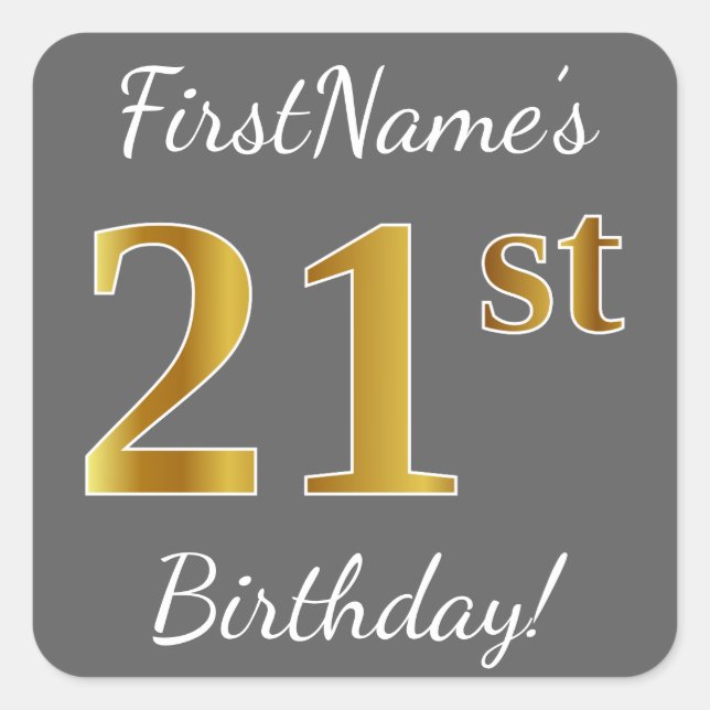 Gray, Faux Gold 21st Birthday + Custom Name Square Sticker (Front)