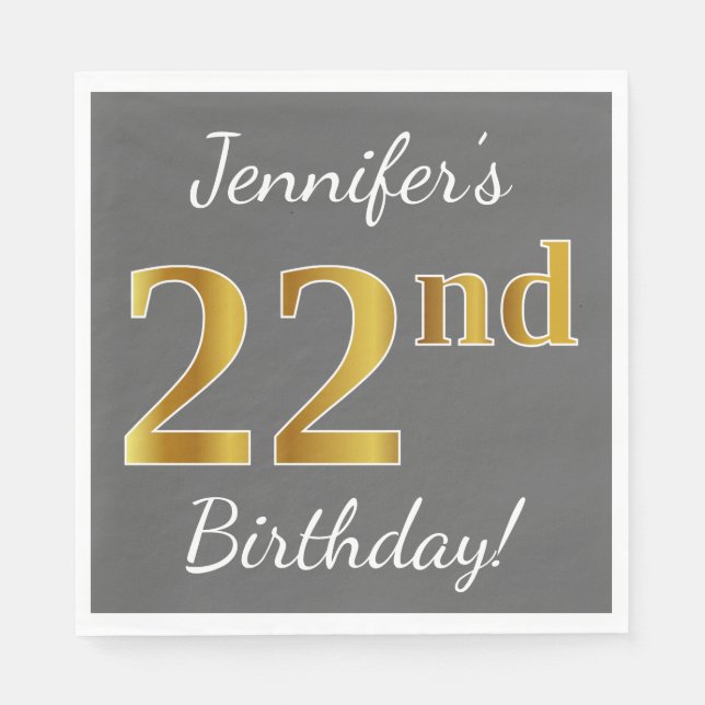 Gray, Faux Gold 22nd Birthday + Custom Name Napkins (Front)