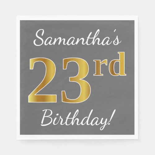 Gray Faux Gold 23rd Birthday  Custom Name Napkins