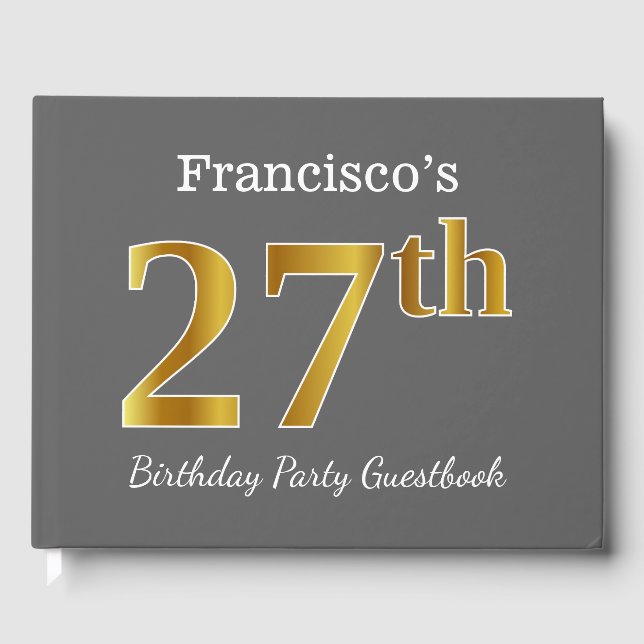 Gray, Faux Gold 27th Birthday Party + Custom Name Guest Book (Front)