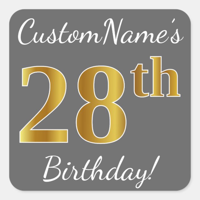 Gray, Faux Gold 28th Birthday + Custom Name Square Sticker (Front)