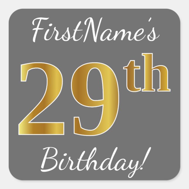 Gray, Faux Gold 29th Birthday + Custom Name Square Sticker (Front)