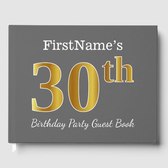 Gray, Faux Gold 30th Birthday Party + Custom Name Guest Book (Front)