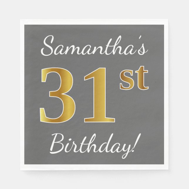 Gray, Faux Gold 31st Birthday + Custom Name Napkins (Front)