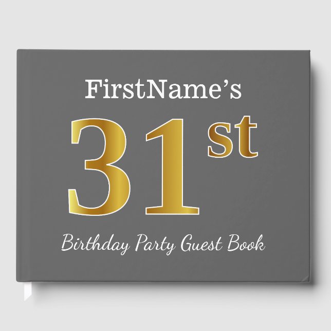 Gray, Faux Gold 31st Birthday Party + Custom Name Guest Book (Front)
