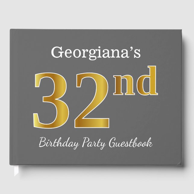 Gray, Faux Gold 32nd Birthday Party + Custom Name Guest Book (Front)