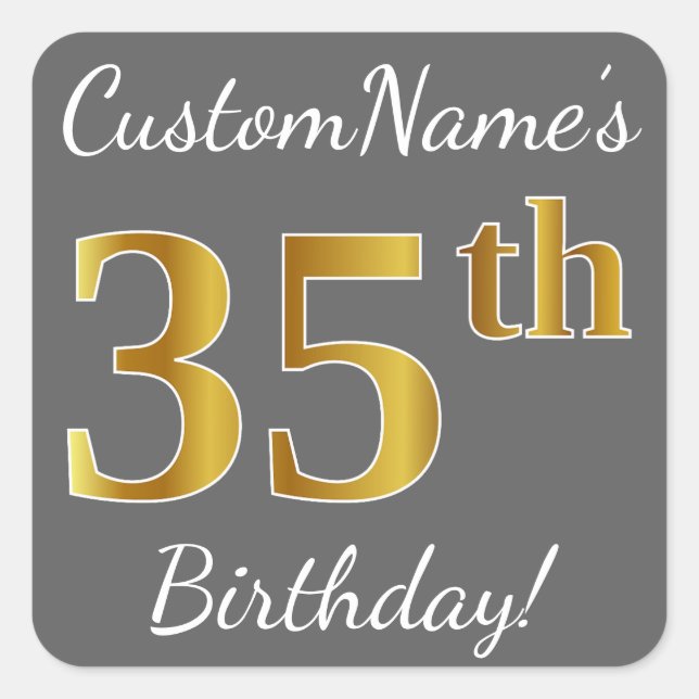 Gray, Faux Gold 35th Birthday + Custom Name Square Sticker (Front)