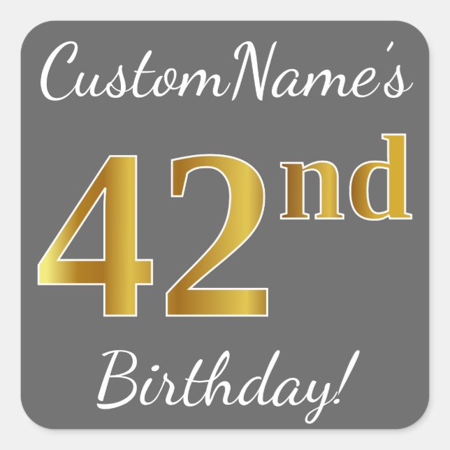 Gray, Faux Gold 42nd Birthday + Custom Name Square Sticker (Front)