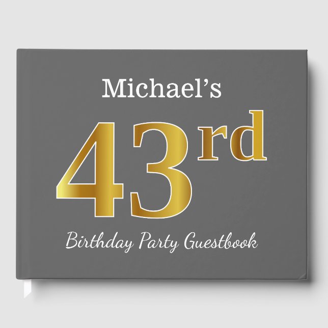 Gray, Faux Gold 43rd Birthday Party + Custom Name Guest Book (Front)