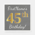 [ Thumbnail: Gray, Faux Gold 45th Birthday + Custom Name Napkins ]