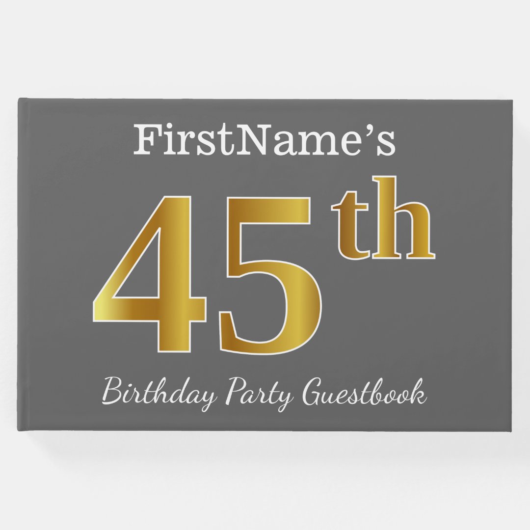 Gray Faux Gold 45th Birthday Party Custom Name Guest Book Zazzle