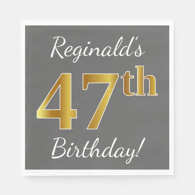 Gray, Faux Gold 47th Birthday + Custom Name Napkins (Front)