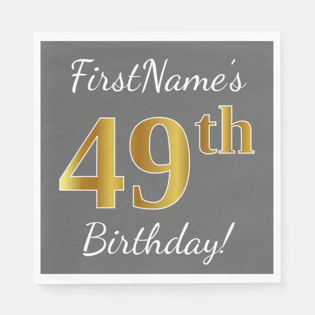 Gray, Faux Gold 49th Birthday + Custom Name Napkins (Front)