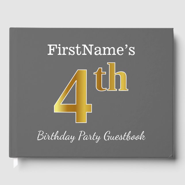 Gray, Faux Gold 4th Birthday Party + Custom Name Guest Book (Front)