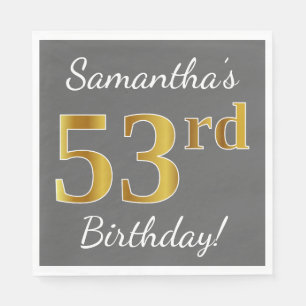 Gray, Faux Gold 53rd Birthday + Custom Name Napkins