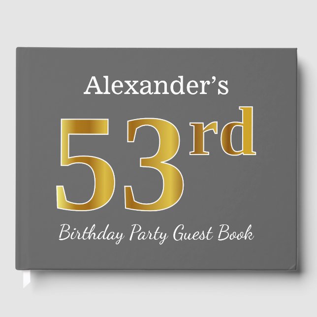 Gray, Faux Gold 53rd Birthday Party + Custom Name Guest Book (Front)