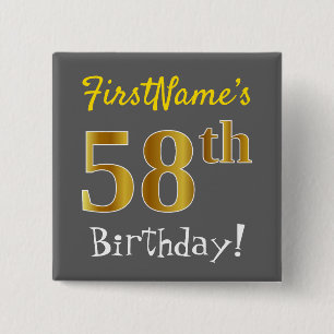 Gray, Faux Gold 58th Birthday, With Custom Name Button