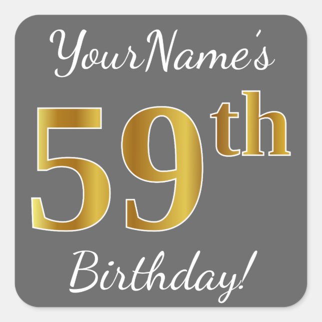 Gray, Faux Gold 59th Birthday + Custom Name Square Sticker (Front)
