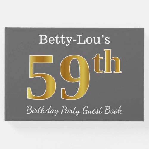 Gray Faux Gold 59th Birthday Party  Custom Name Guest Book