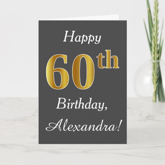 Gray, Faux Gold 60th Birthday + Custom Name Card (Front)