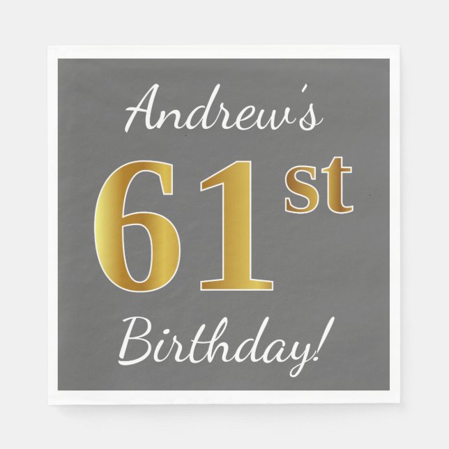 Gray, Faux Gold 61st Birthday + Custom Name Napkins (Front)