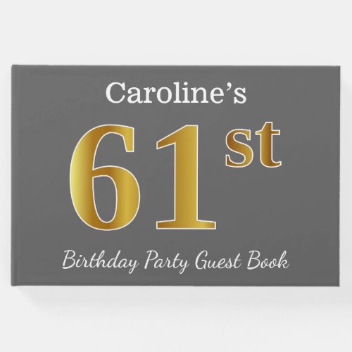 Gray Faux Gold 61st Birthday Party  Custom Name Guest Book