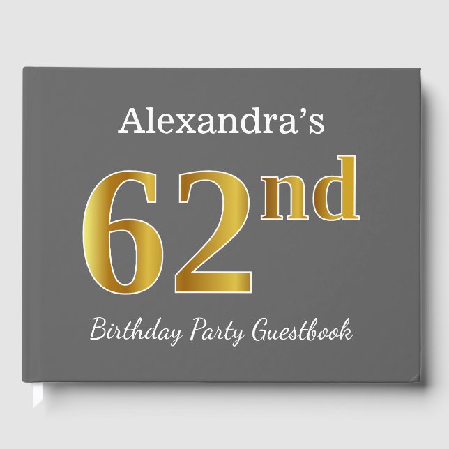 Gray, Faux Gold 62nd Birthday Party + Custom Name Guest Book (Front)