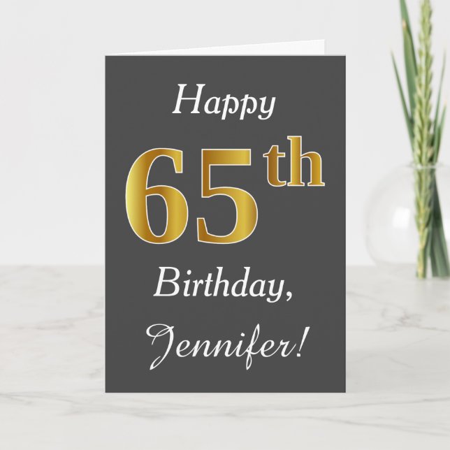 Gray, Faux Gold 65th Birthday + Custom Name Card (Front)