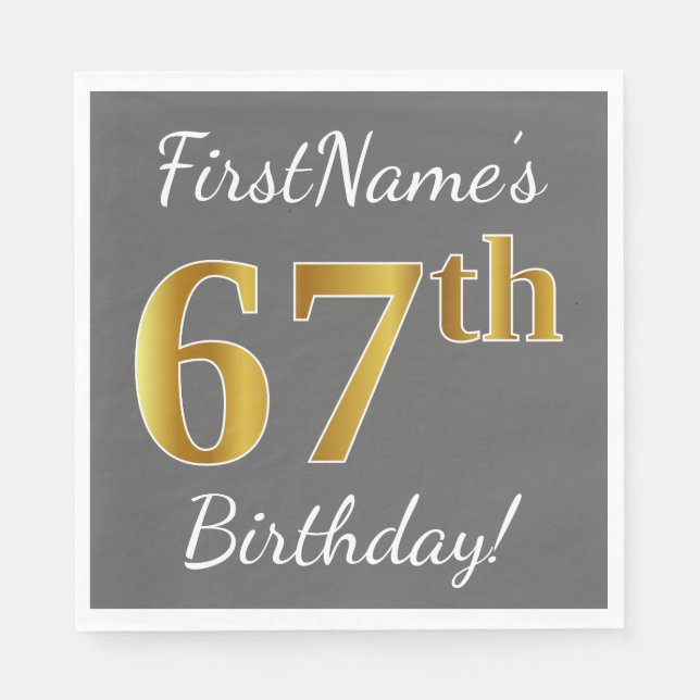 Gray, Faux Gold 67th Birthday + Custom Name Paper Napkins (Front)