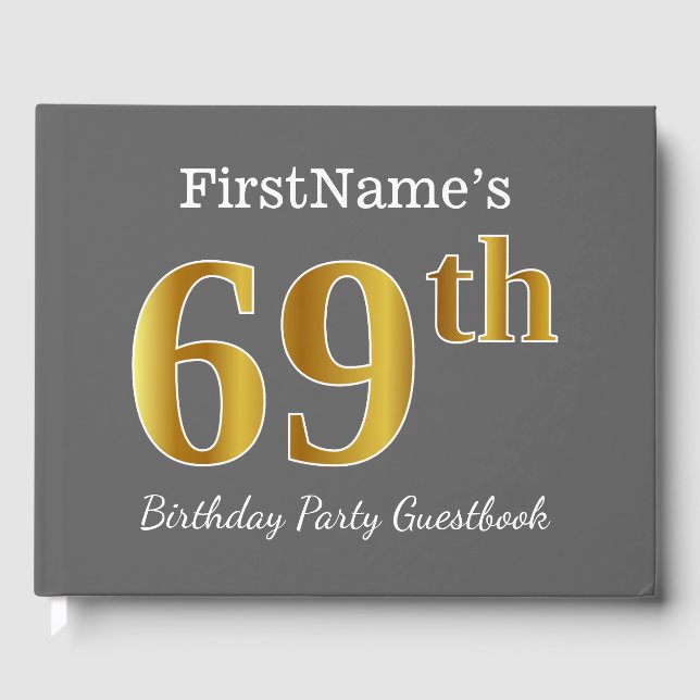 Gray, Faux Gold 69th Birthday Party + Custom Name Guest Book (Front)