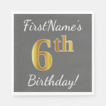 [ Thumbnail: Gray, Faux Gold 6th Birthday + Custom Name Paper Napkin ]