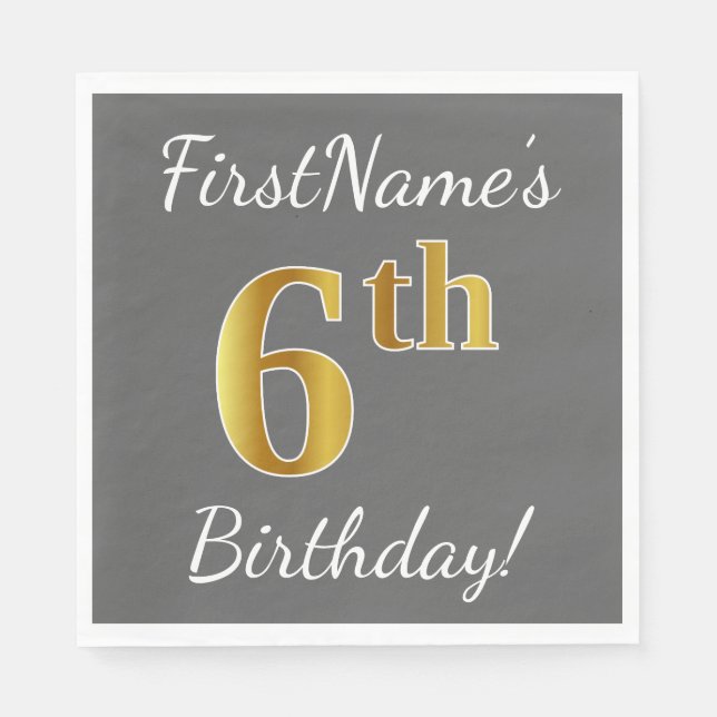 Gray, Faux Gold 6th Birthday + Custom Name Paper Napkins (Front)