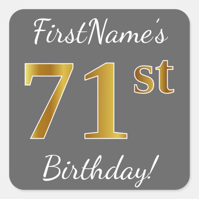 Gray, Faux Gold 71st Birthday + Custom Name Square Sticker (Front)