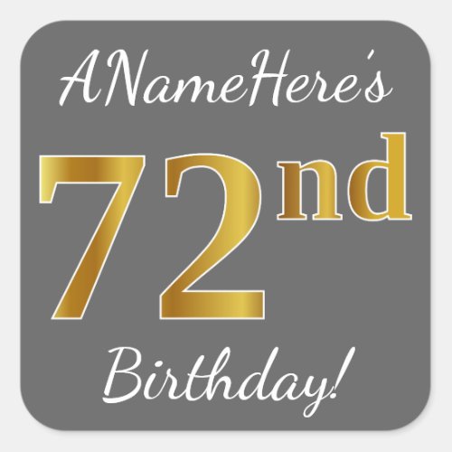 Gray Faux Gold 72nd Birthday  Custom Name Square Sticker