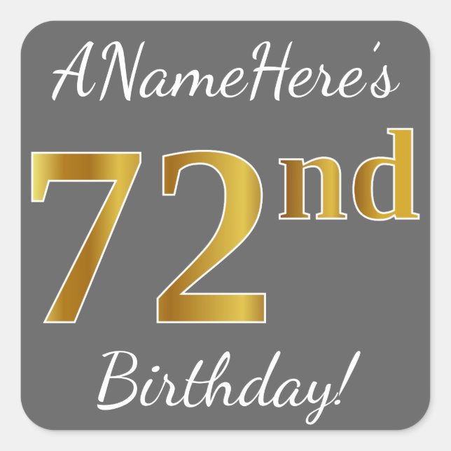 Gray, Faux Gold 72nd Birthday + Custom Name Square Sticker (Front)