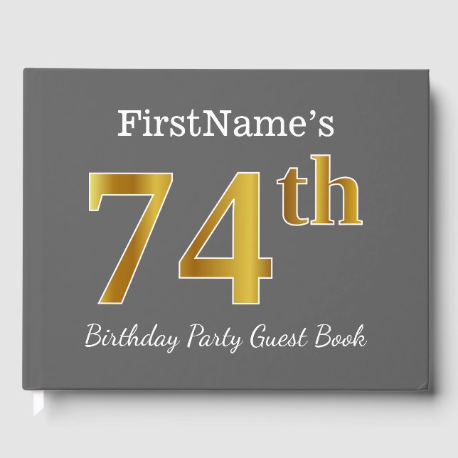 Gray, Faux Gold 74th Birthday Party + Custom Name Guest Book (Front)