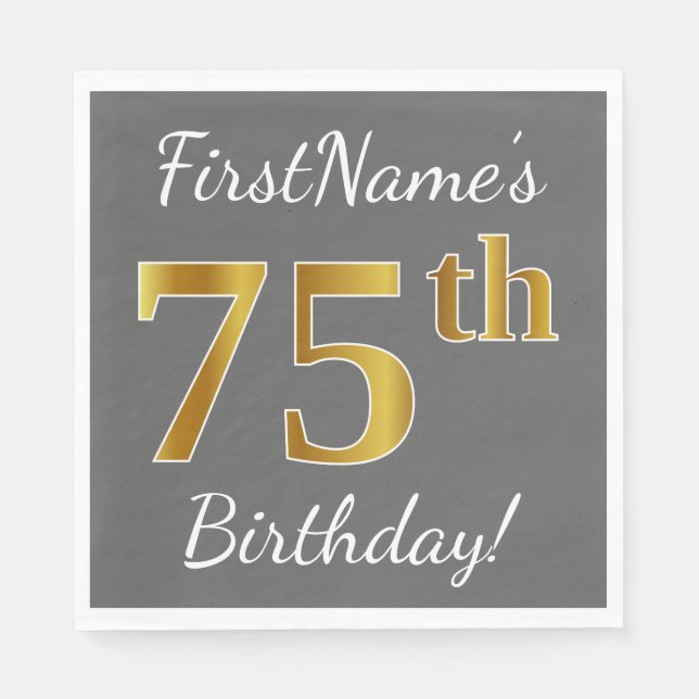 Gray, Faux Gold 75th Birthday + Custom Name Paper Napkins (Front)
