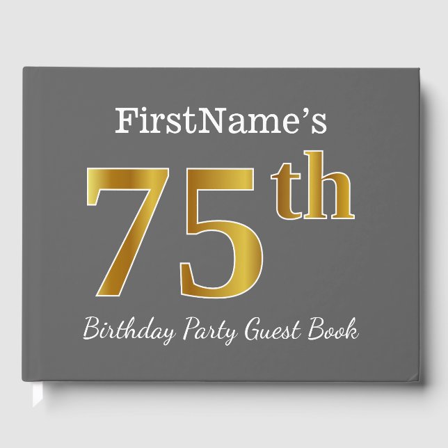 Gray, Faux Gold 75th Birthday Party + Custom Name Guest Book (Front)