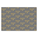[ Thumbnail: Gray, Faux Gold 75th (Seventy-Fifth) Event Tissue Paper ]