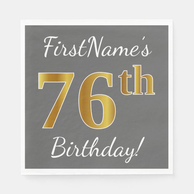 Gray, Faux Gold 76th Birthday + Custom Name Napkins (Front)