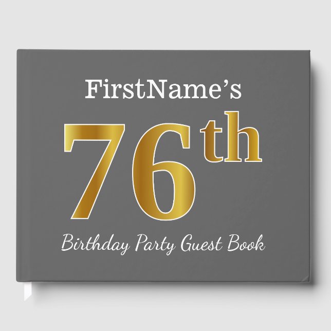 Gray, Faux Gold 76th Birthday Party + Custom Name Guest Book (Front)