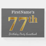 [ Thumbnail: Gray, Faux Gold 77th Birthday Party + Custom Name Guest Book ]
