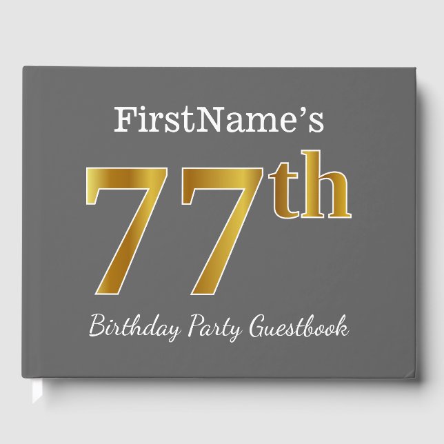 Gray, Faux Gold 77th Birthday Party + Custom Name Guest Book (Front)